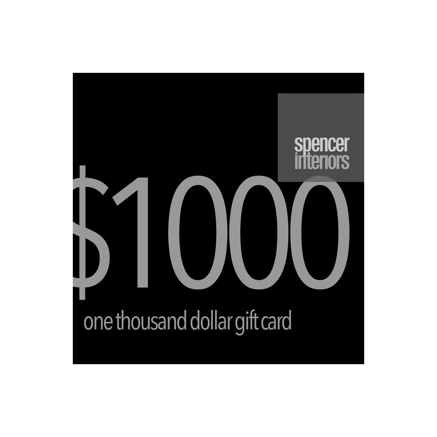 Spencer Interiors $1,000 Digital Gift Cards 
